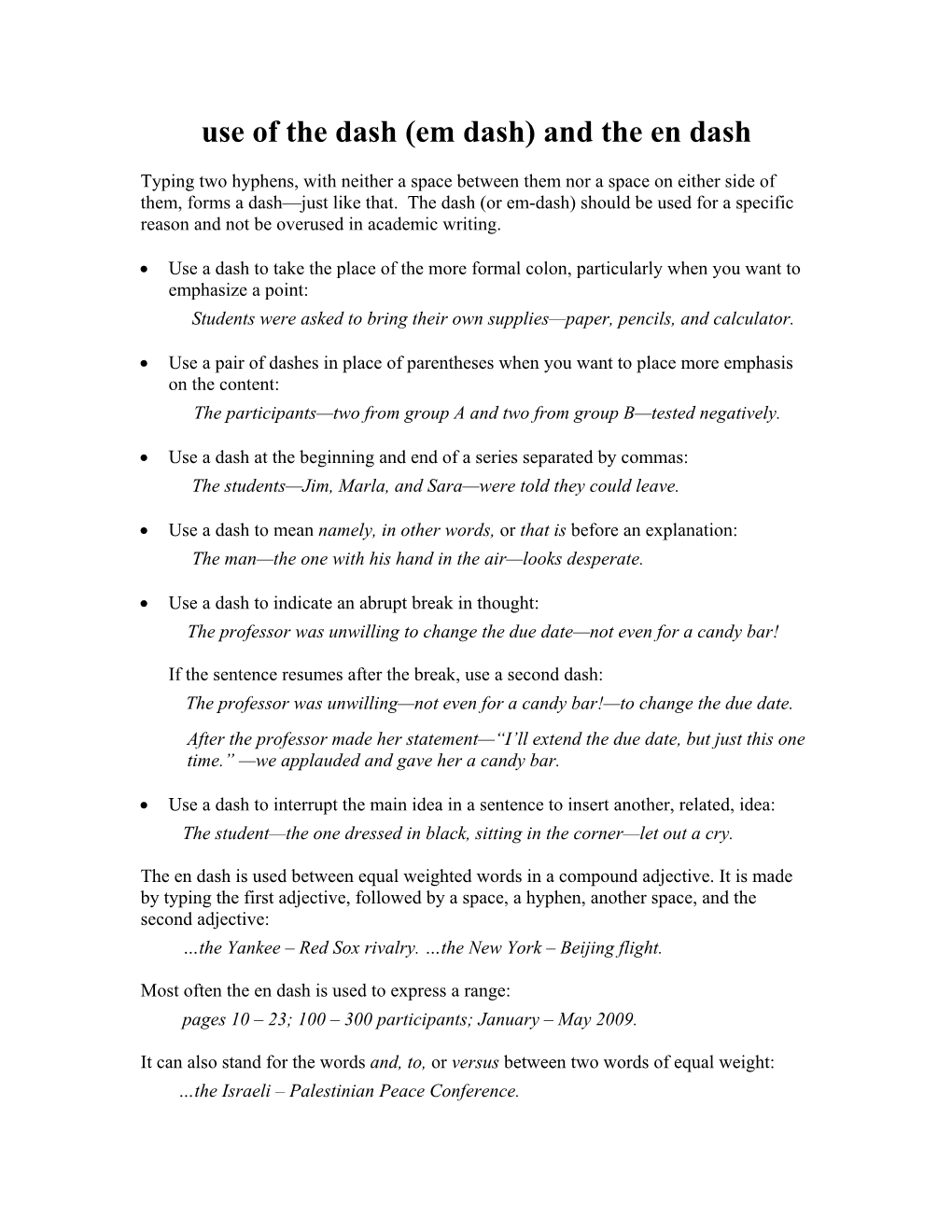 Use of the Dash (Em Dash) and the En Dash