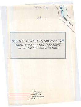 A.Jlua:J Uo.Lle:Jjunluluo:J Pue E/Paw Luajesn.Jar ------A'l.L Soviet Jewish Immigration and Israeli Settlement in the West Bank and Gaza Strip