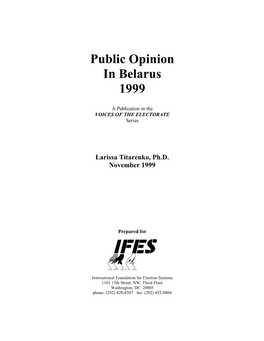 Public Opinion in Belarus 1999 Larissa Titarenko 1