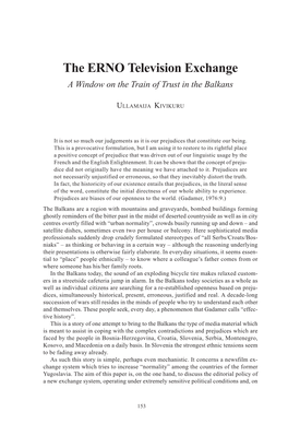 The Erno Television Exchange