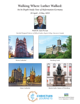 Walking Where Luther Walked: an In-Depth Study-Tour of Reformation Germany 29 April – 8 May, 2019