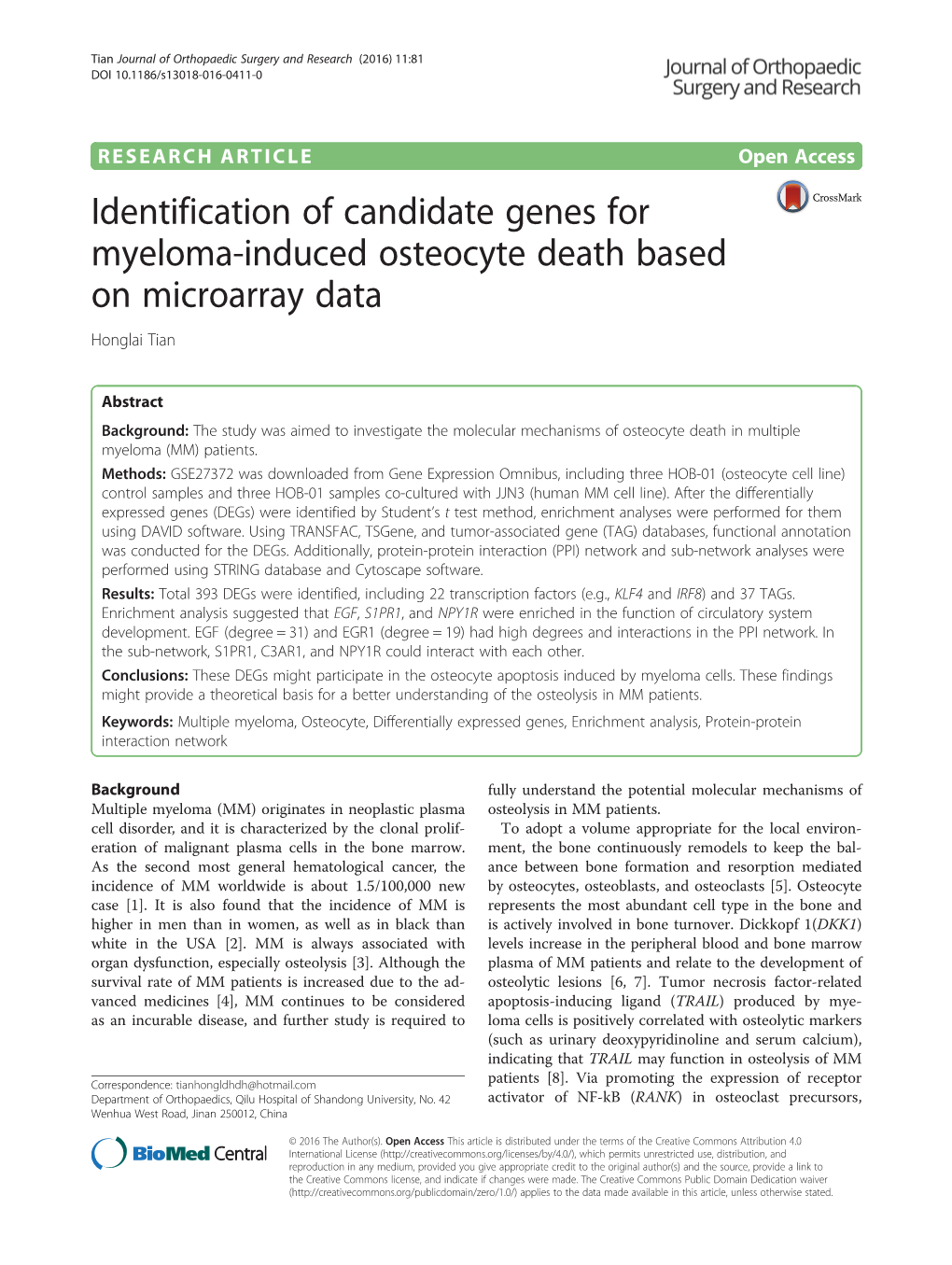 Identification of Candidate Genes for Myeloma-Induced Osteocyte Death Based on Microarray Data Honglai Tian