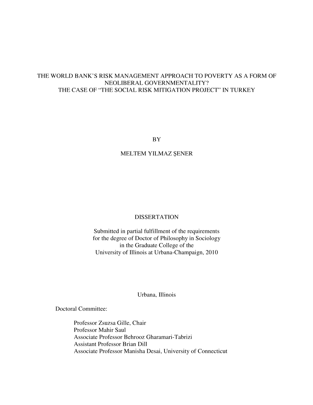 The World Bank's Risk Management Approach to Poverty As a Form of Neoliberal Governmentality?