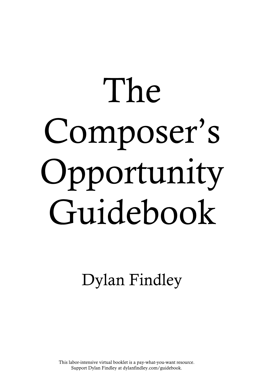The Composer's Opportunity Guidebook