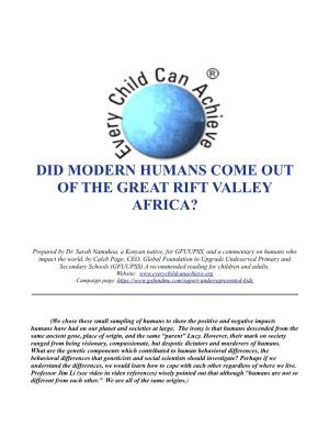 Did Modern Humans Come out of the Great Rift Valley Africa?