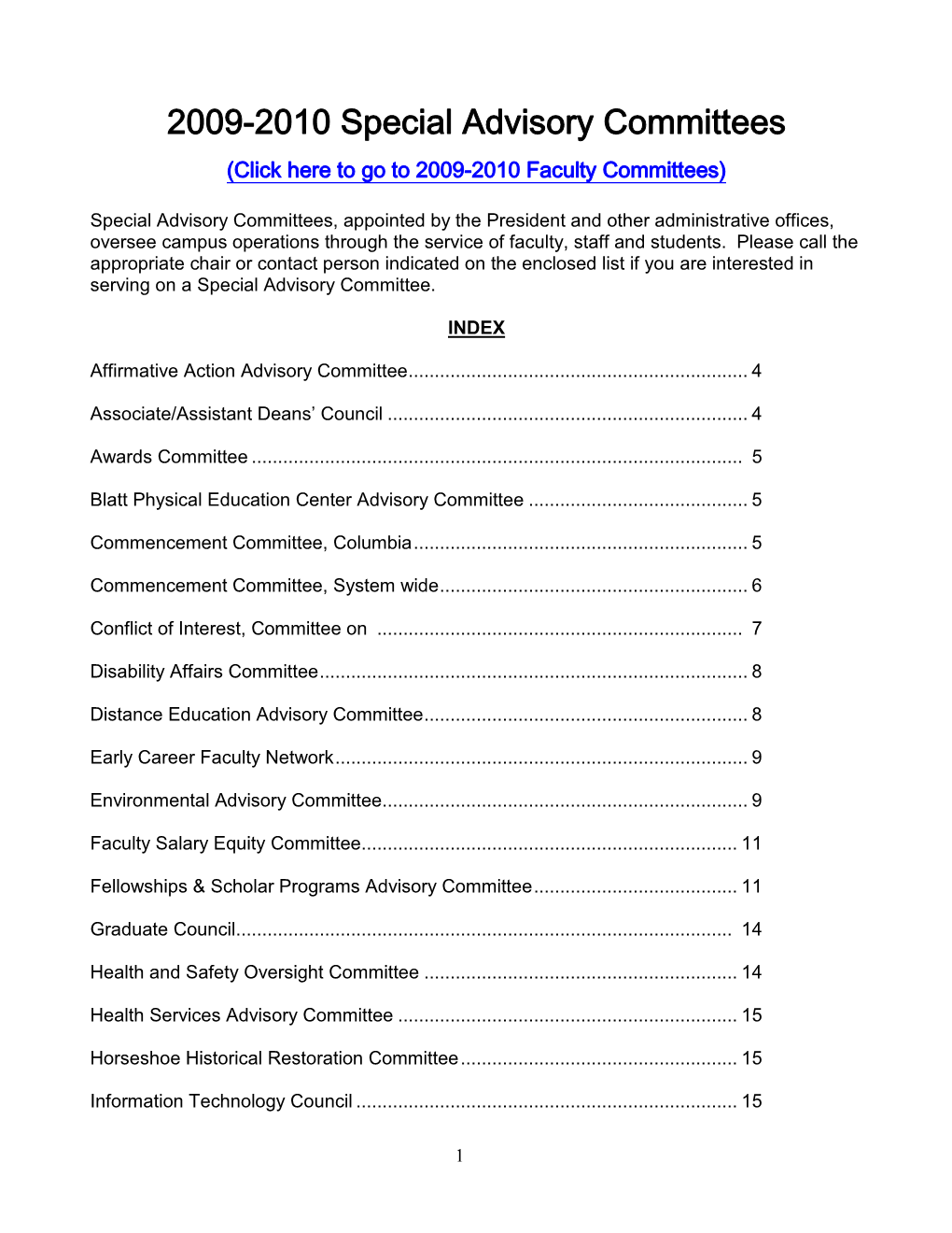 2009-2010 Special Advisory Committees (Click Here to Go to 2009-2010 Faculty Committees)