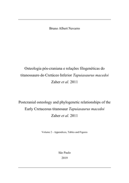 Osteologia Pós-Craniana E Relações Filogenéticas Do Titanossauro Do Cretáceo Inferior Tapuiasaurus Macedoi Zaher Et Al