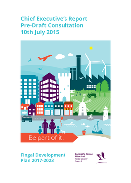 Chief Executive's Report Pre-Draft Consultation 10Th July 2015