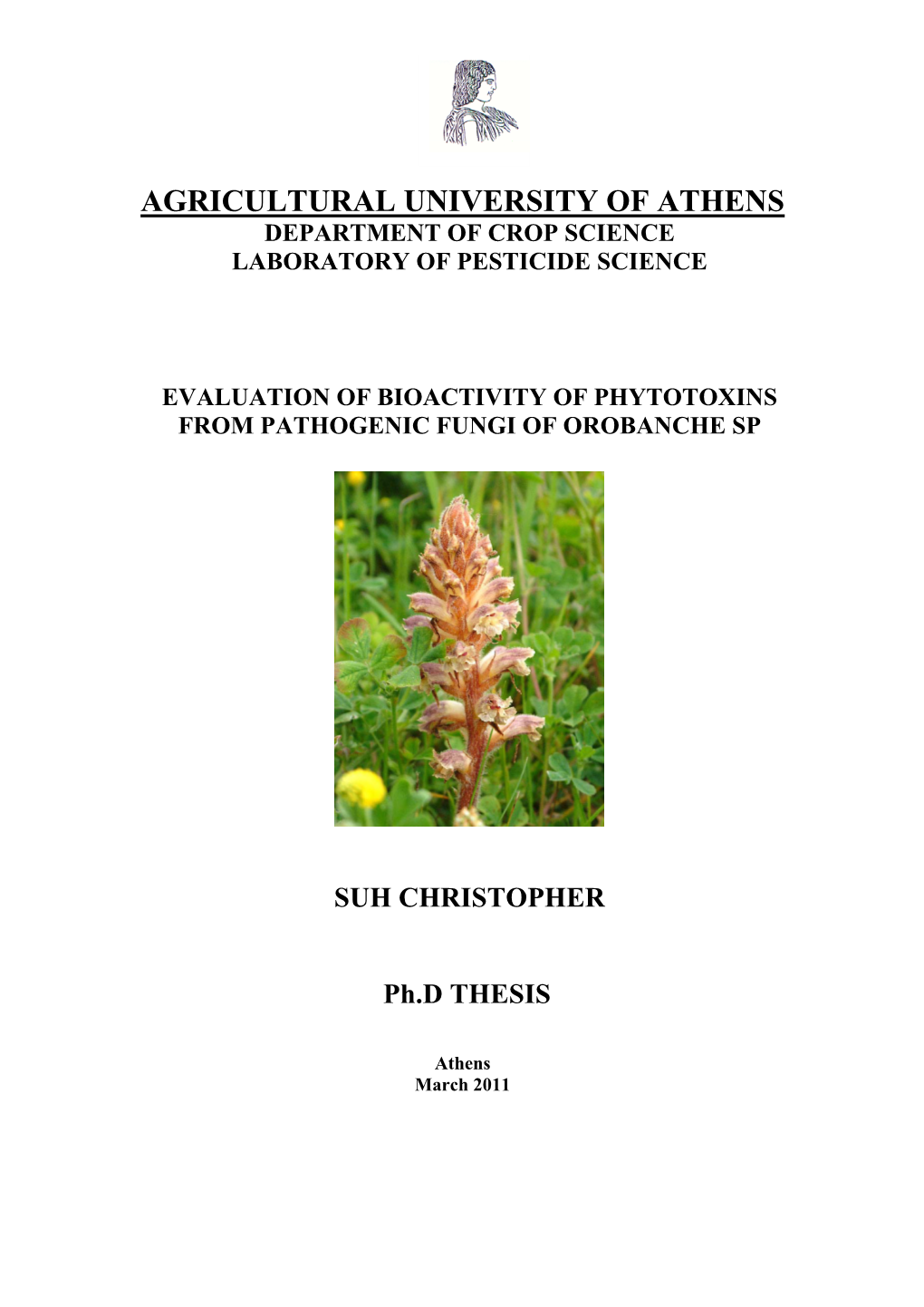 Agricultural University of Athens Department of Crop Science Laboratory of Pesticide Science