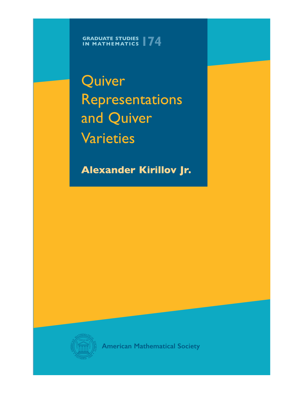 Quiver Representations and Quiver Varieties