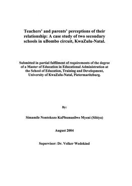 Teachers' and Parents9 Perceptions of Their Relationship: a Case Study of Two Secondary Schools in Ubombo Circuit, Kwazulu-Natal