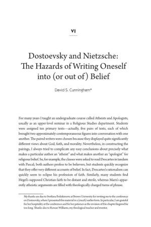 Dostoevsky and Nietzsche: the Hazards of Writing Oneself Into (Or out Of) Belief