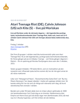 Atari Teenage Riot (DE), Calvin Johnson (US) Och Kite (S) – Live På Moriskan