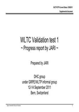 WLTC Validation Test 1 ~ Progress Report by JARI ~
