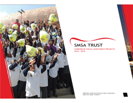 Smsa Trust Corporate Social Investment Projects 2010 - 2018