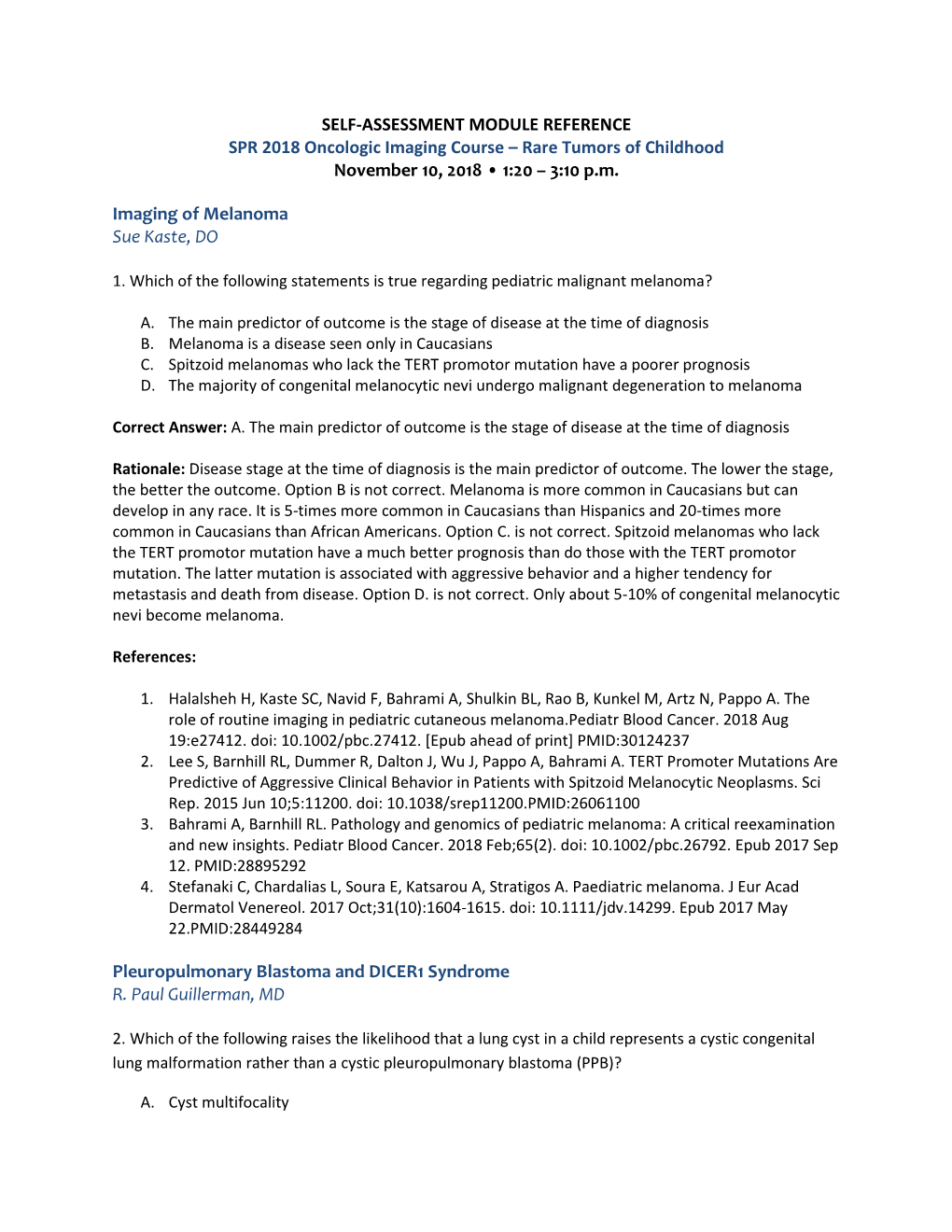 Rare Tumors of Childhood November 10, 2018 • 1:20 – 3:10 P.M