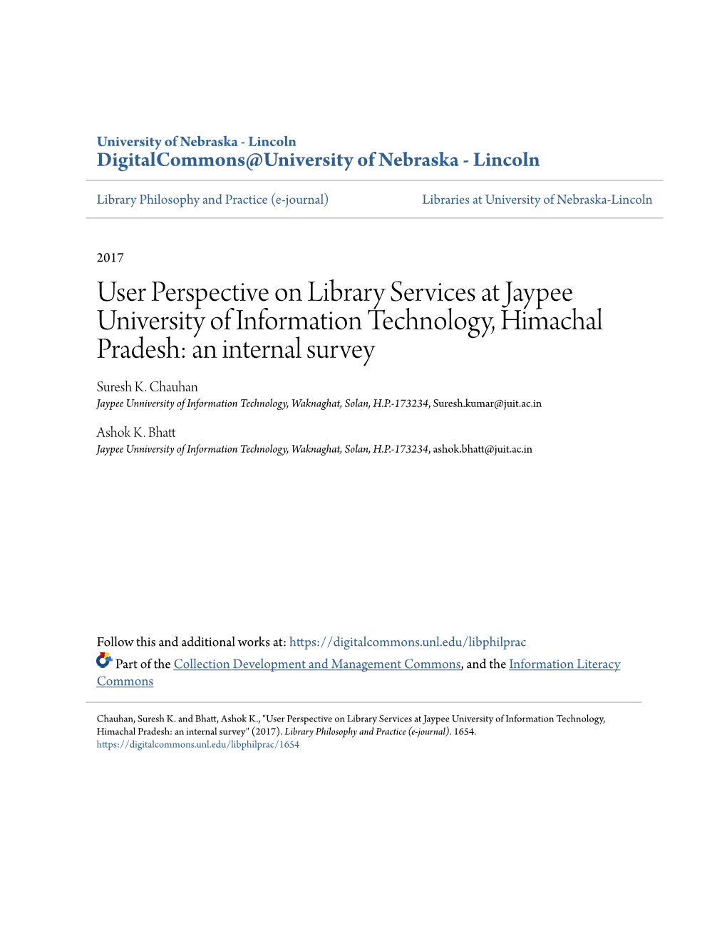 User Perspective on Library Services at Jaypee University of Information Technology, Himachal Pradesh: an Internal Survey Suresh K