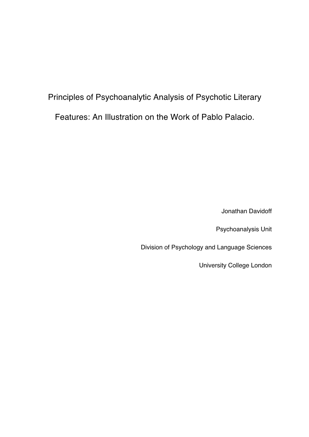 Principles of Psychoanalytic Analysis of Psychotic Literary