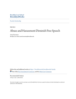 Abuse and Harassment Diminish Free Speech Anita Bernstein Brooklyn Law School, Anita.Bernstein@Brooklaw.Edu