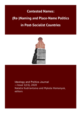 Contested Names: (Re-)Naming and Place-Name Politics in Post-Socialist Countries