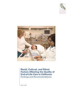 Racial, Cultural, and Ethnic Factors Affecting the Quality of End-Of-Life Care in California: Findings and Recommendations