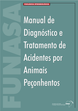 Manual De Diagnóstico E Tratamento De Acidentes Por Animais Peçonhentos