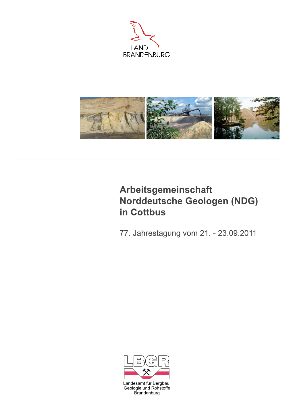 Arbeitsgemeinschaft Norddeutsche Geologen (NDG) in Cottbus