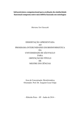 Dissertação Apresentada Ao Programa Interunidades Em Bioinformática Da Universidade De São Paulo Para Obtenção Do Título De Mestre Em Ciências