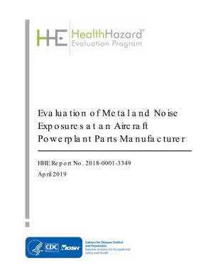 Evaluation of Metal and Noise Exposures at an Aircraft Powerplant Parts Manufacturer