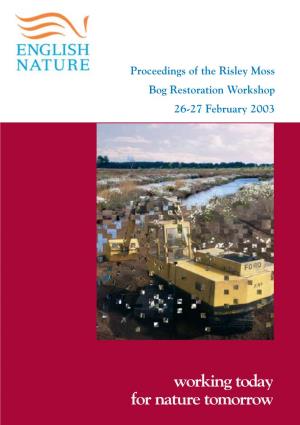 Working Today for Nature Tomorrow Proceedings of the Risley Moss Bog Restoration Workshop, 26-27 February 2003 23