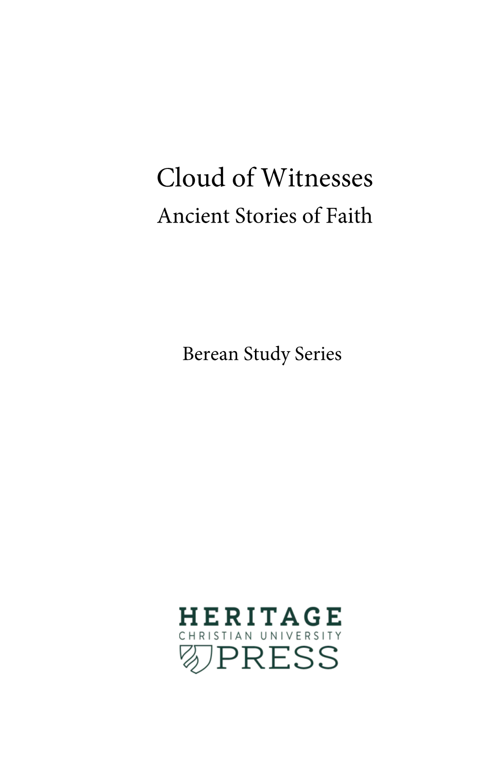 Cloud of Witnesses Ancient Stories of Faith