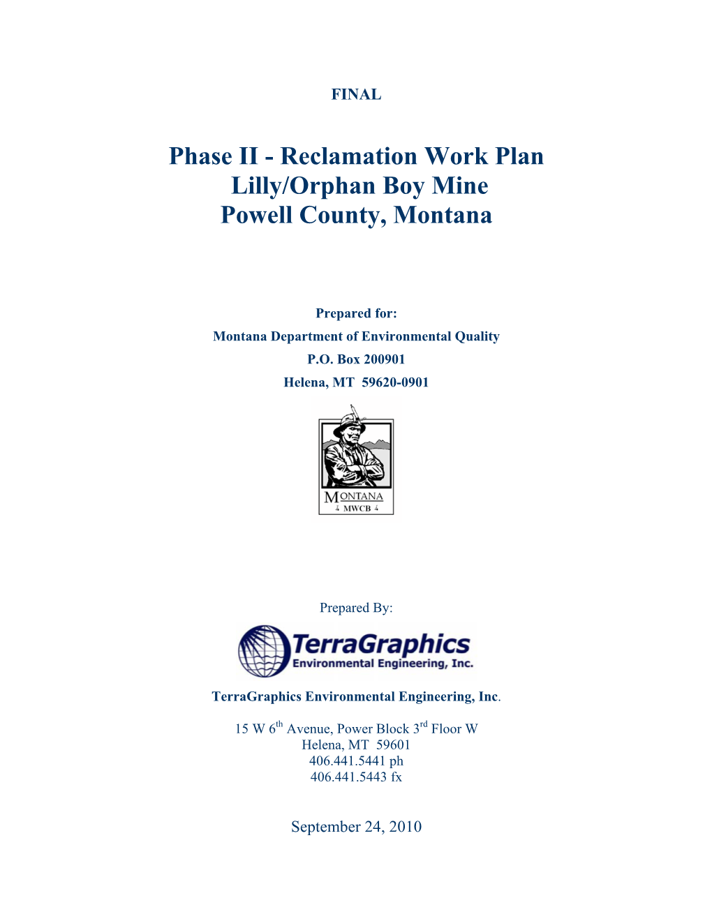 Reclamation Work Plan Lilly/Orphan Boy Mine Powell County, Montana