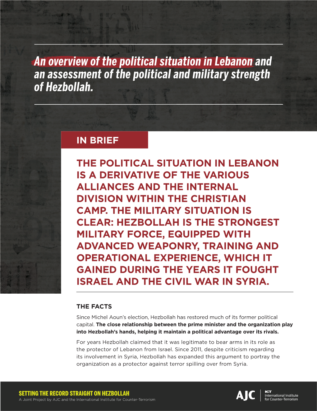 An Overview of the Political Situation in Lebanon and an Assessment of the Political and Military Strength of Hezbollah