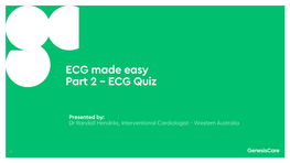ECG Made Easy Part 2 – ECG Quiz