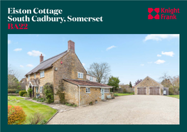 Eiston Cottage South Cadbury, Somerset BA22 a Well-Presented Thatched Period Cottage Situated in the Centre of an Attractive and Popular Village