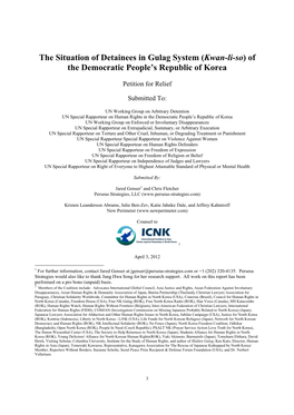 The Situation of Detainees in Gulag System (Kwan-Li-So) of the Democratic People’S Republic of Korea