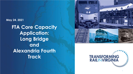 FTA Core Capacity Application: Long Bridge and Alexandria Fourth Track
