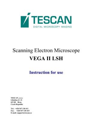 Scanning Electron Microscope VEGA II Consists of Four Basic Parts