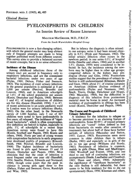 PYELONEPHRITIS in CHILDREN an Interim Review of Recent Literature MALCOLM MACGREGOR, M.D., F.R.C.P