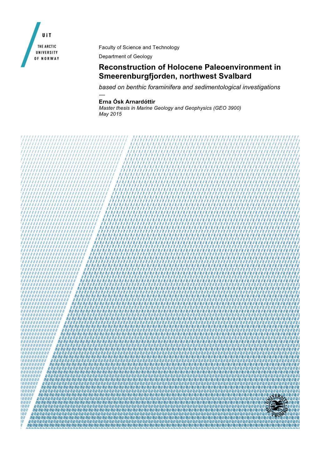 Reconstruction of Holocene Paleoenvironment In