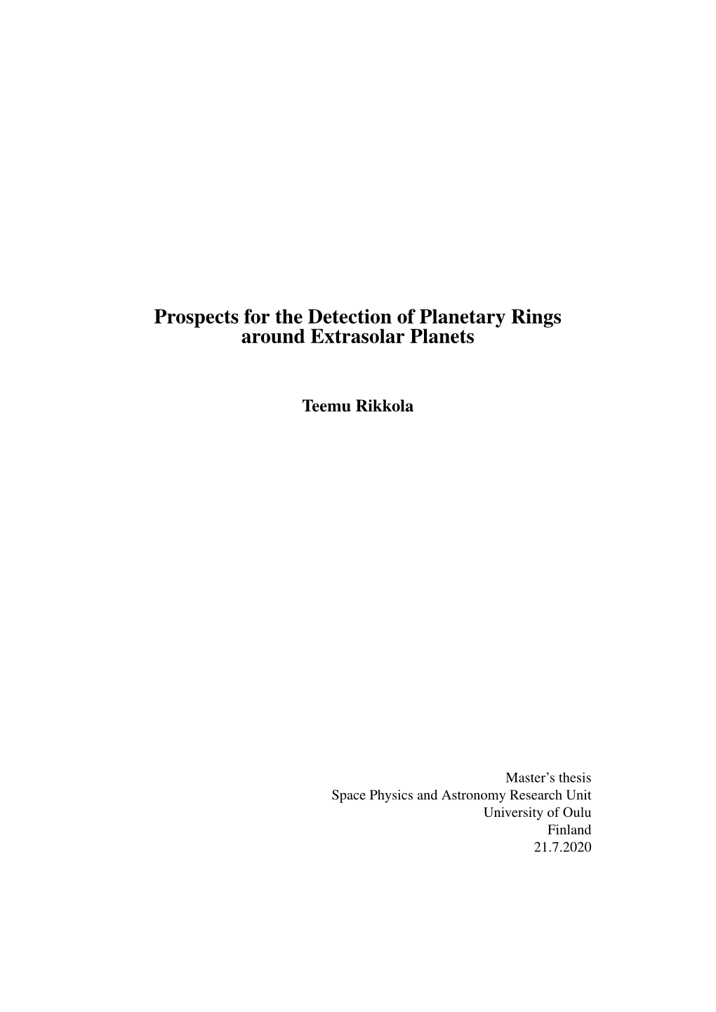 Prospects for the Detection of Planetary Rings Around Extrasolar Planets