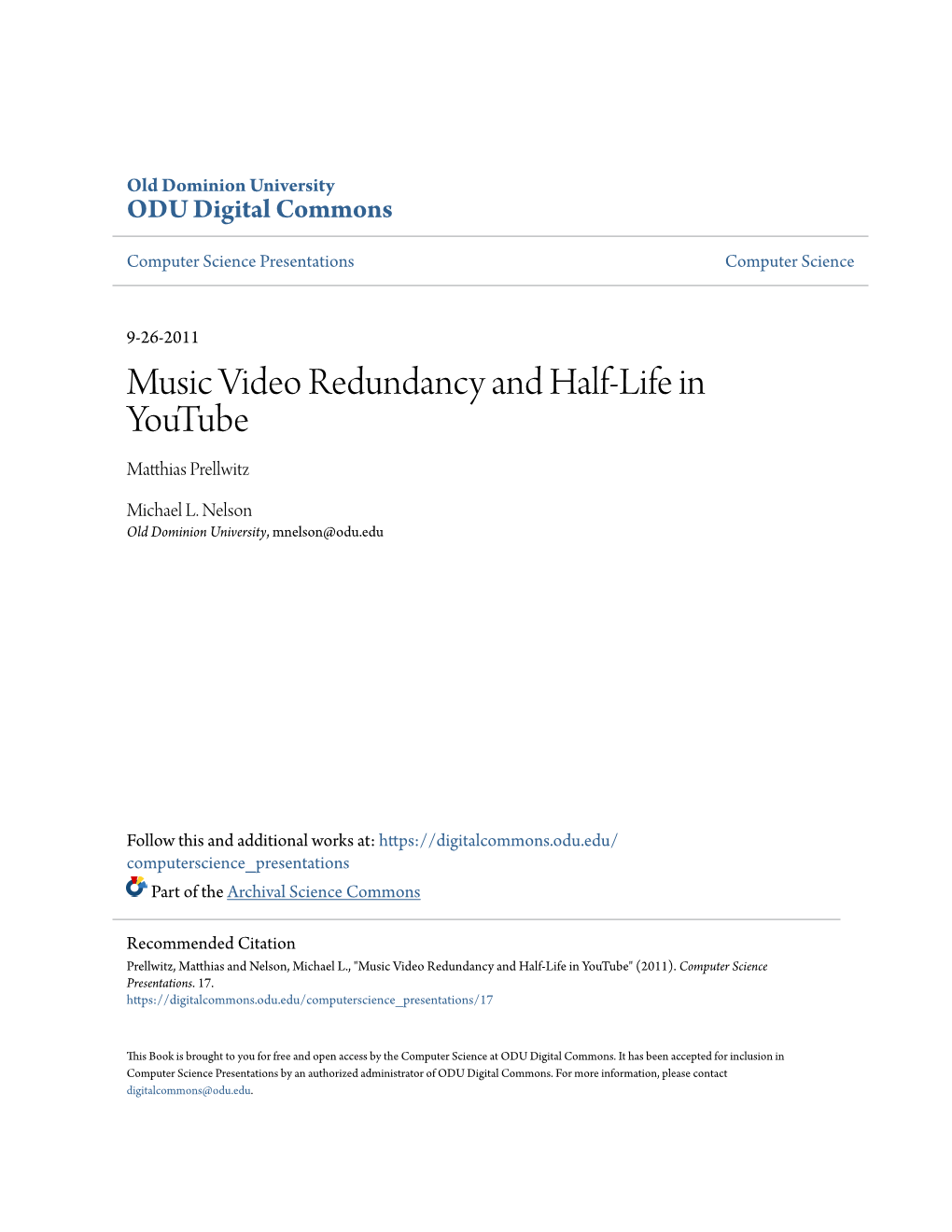 Music Video Redundancy and Half-Life in Youtube Matthias Prellwitz