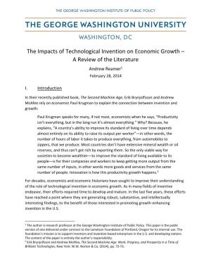 The Impacts of Technological Invention on Economic Growth – a Review of the Literature Andrew Reamer1 February 28, 2014
