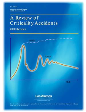 A Review of Criticality Accidents a Review of Criticality Accidents