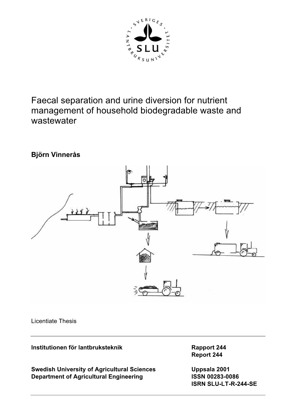 Faecal Separation and Urine Diversion for Nutrient Management of Household Biodegradable Waste and Wastewater