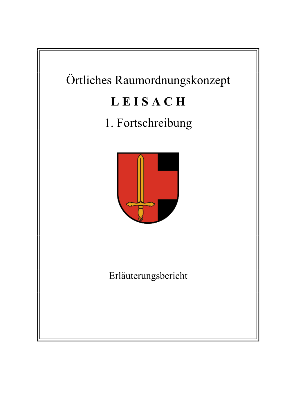 Örtliches Raumordnungskonzept L E I S a C H 1