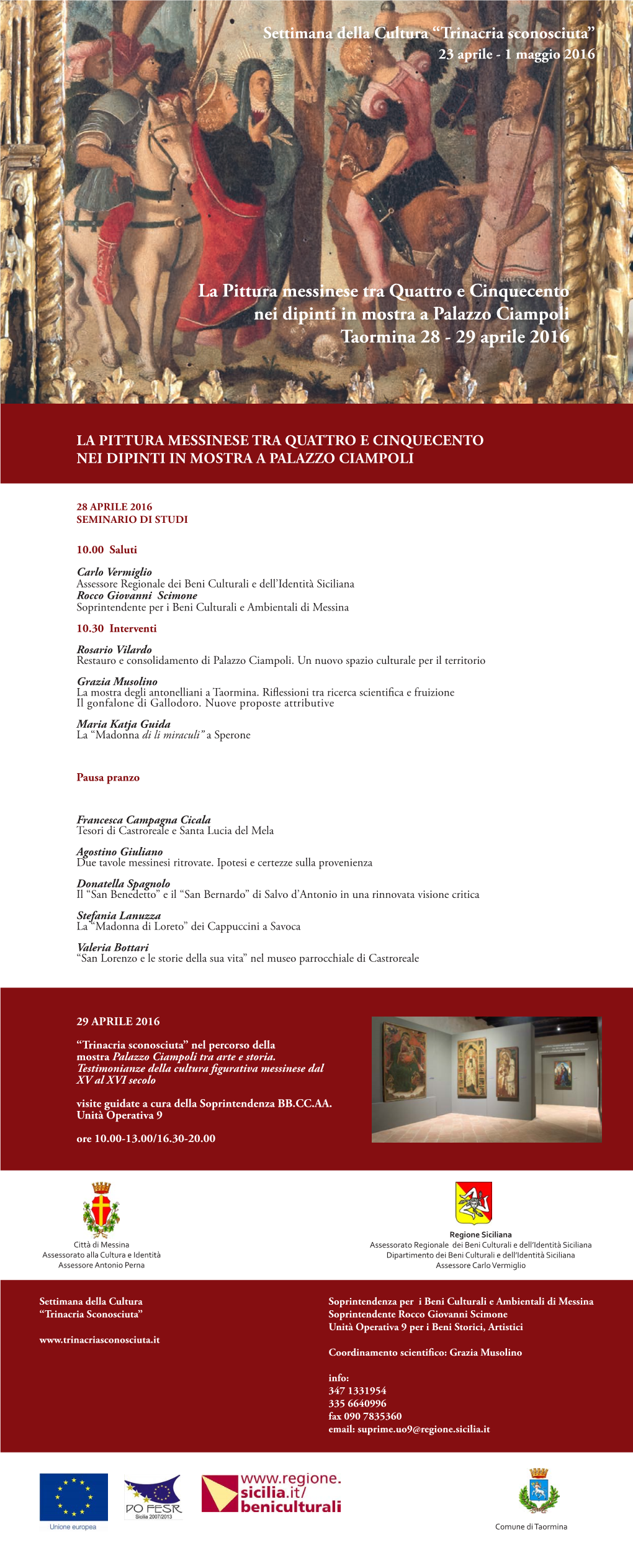 La Pittura Messinese Tra Quattro E Cinquecento Nei Dipinti in Mostra a Palazzo Ciampoli Taormina 28 - 29 Aprile 2016