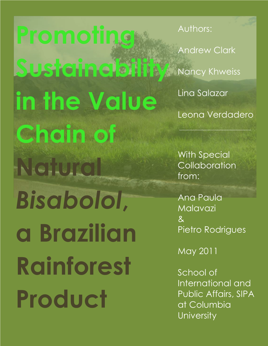 Promoting Sustainability in the Value Chain of Natural Bisabolol, a Brazilian Rainforest Product