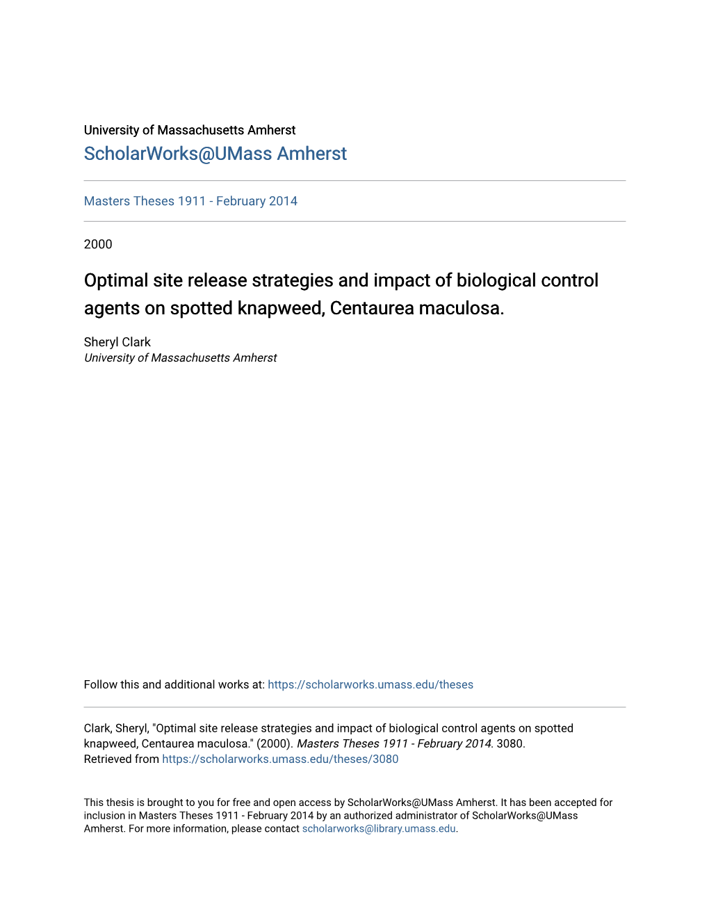 Optimal Site Release Strategies and Impact of Biological Control Agents on Spotted Knapweed, Centaurea Maculosa