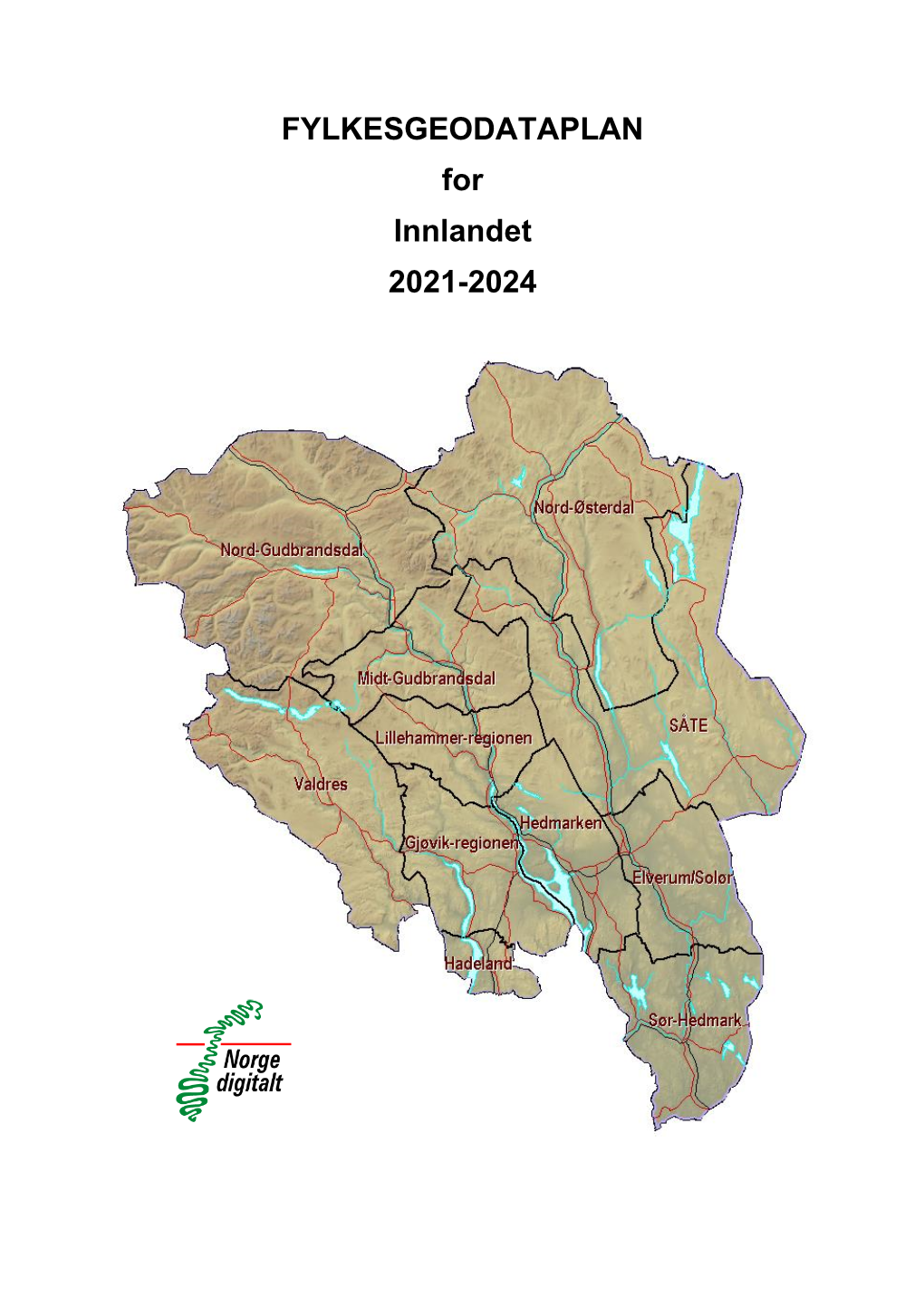 FYLKESGEODATAPLAN for Innlandet 2021-2024